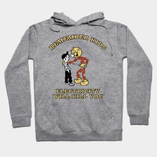 Electricity Will Kill You Kids Vintage look Design Fanart Hoodie